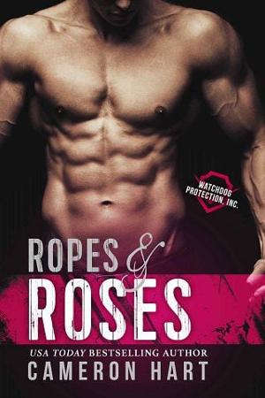 Ropes & Roses by Cameron Hart