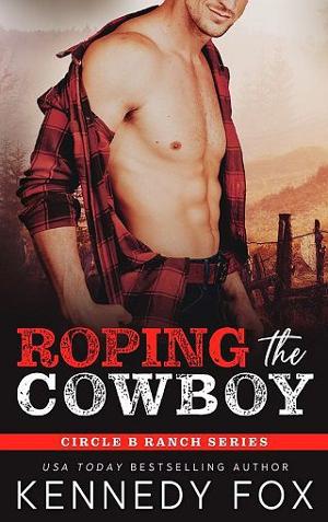 Roping the Cowboy by Kennedy Fox