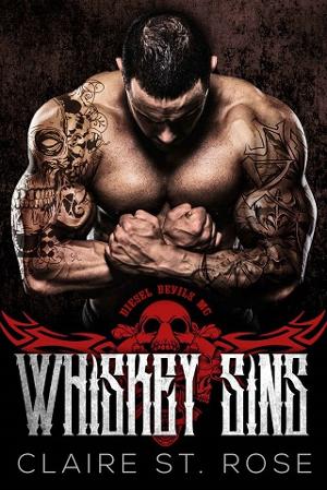 Whiskey Sins by Claire St. Rose