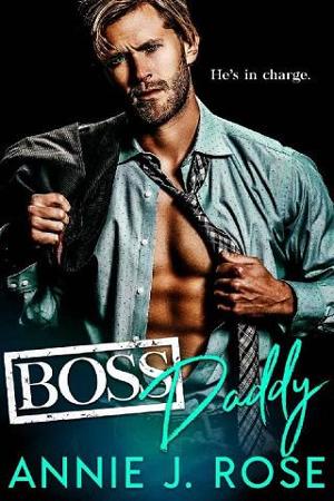 Boss Daddy by Annie J. Rose