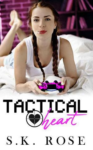 Tactical Heart by S.K. Rose