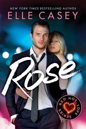 Rose by Elle Casey