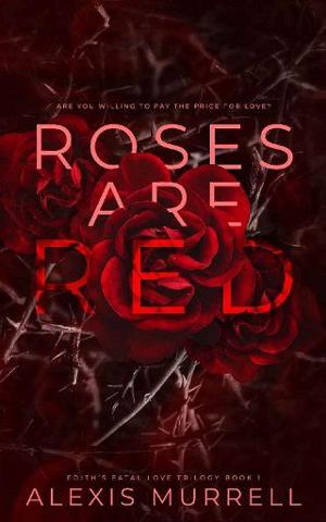 Roses are Red by Alexis Murrell