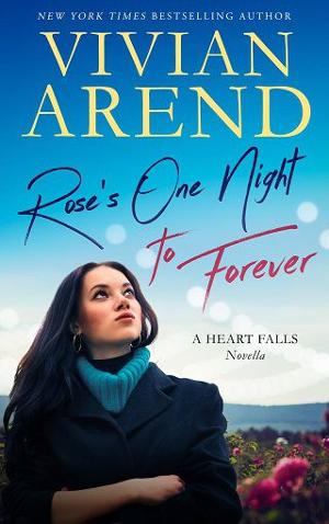 Rose’s One Night to Forever by Vivian Arend