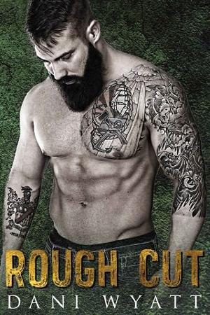 Rough Cut by Dani Wyatt