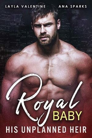 Royal Baby by Layla Valentine, Ana Sparks