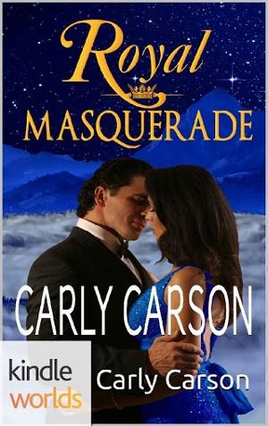 Royal Masquerade by Carly Carson