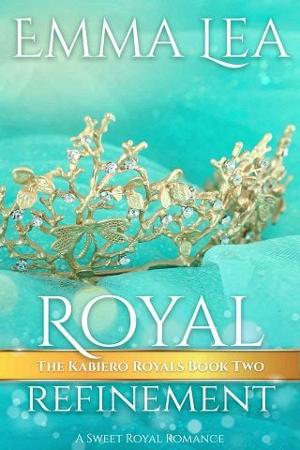 Royal Refinement by Emma Lea