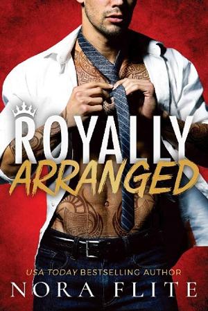 Royally Arranged by Nora Flite