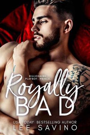Royally Bad by Lee Savino