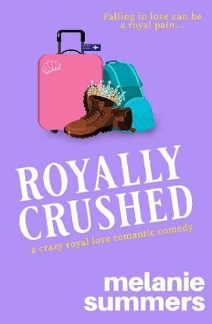 Royally Crushed by Melanie Summers