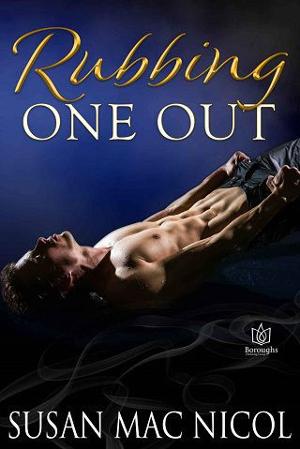 Rubbing One Out by Susan Mac Nicol