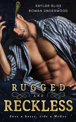 Rugged and Restless by Saylor Bliss, Rowan Underwood
