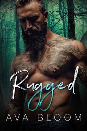 Rugged by Ava Bloom