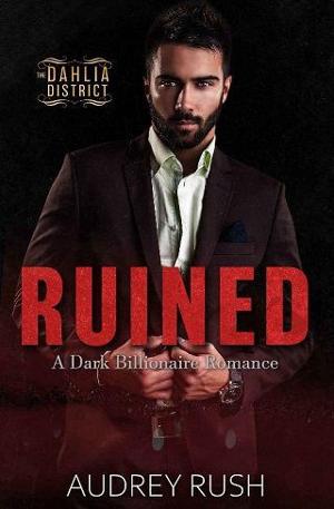 Ruined by Audrey Rush