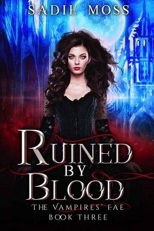 Ruined by Blood by Sadie Moss