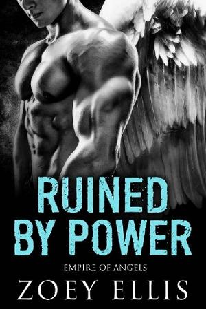 Ruined By Power by Zoey Ellis