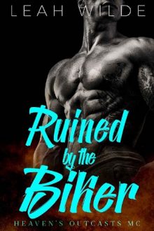 Ruined by the Biker by Leah Wilde