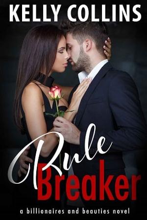 Rule Breaker by Kelly Collins