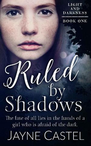 Ruled by Shadows by Jayne Castel