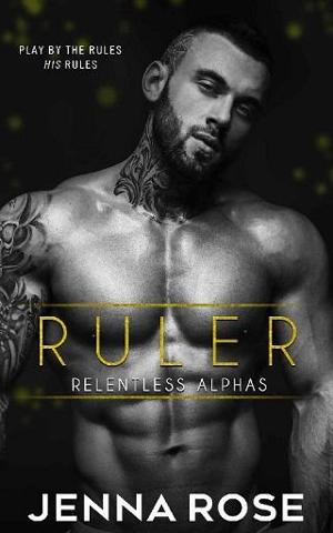 Ruler by Jenna Rose