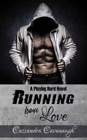 Running from Love by Cassandra Cavanaugh