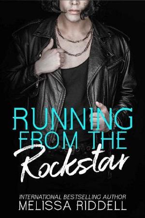 Running from the Rockstar by Melissa Riddell