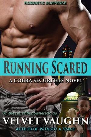 Running Scared by Velvet Vaughn