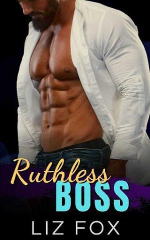 Ruthless Boss by Liz Fox