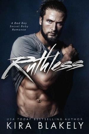 Ruthless by Kira Blakely