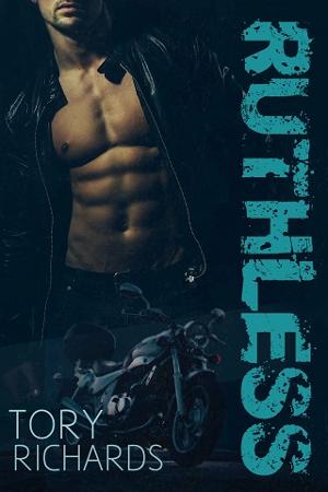 Ruthless by Tory Richards