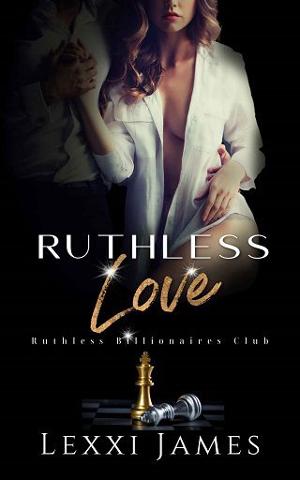 Ruthless Love by Lexxi James