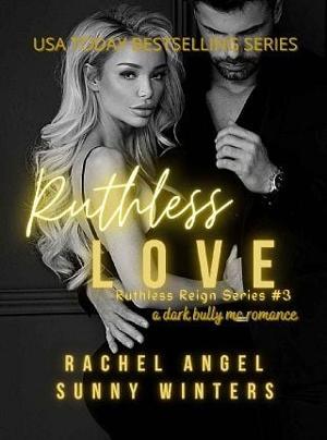 Ruthless Love by Rachel Angel