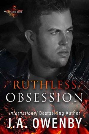 Ruthless Obsession by J.A. Owenby