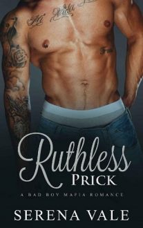 Ruthless Prick by Serena Vale
