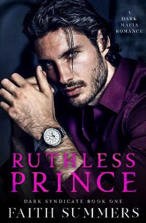 Ruthless Prince by Faith Summers