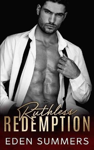 Ruthless Redemption by Eden Summers