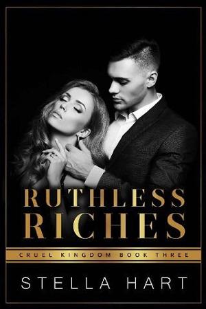 Ruthless Riches by Stella Hart
