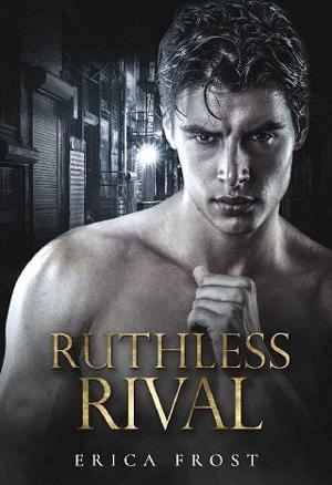 Ruthless Rival by Erica Frost