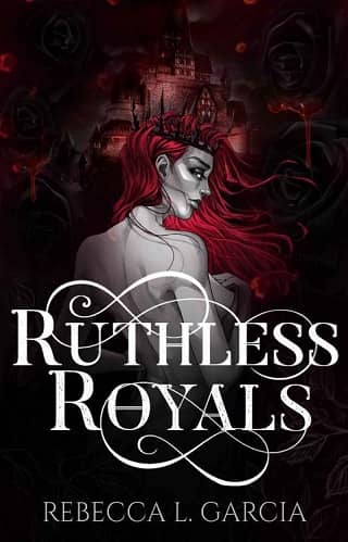 Ruthless Royals by Rebecca L. Garcia