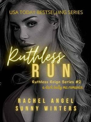 Ruthless Run by Rachel Angel