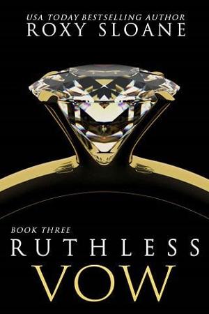 Ruthless Vow by Roxy Sloane