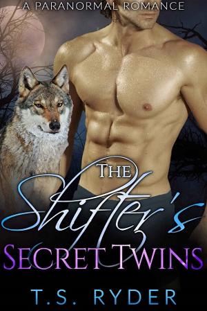The Shifter’s Secret Twins by T.S. Ryder