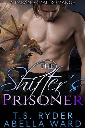 The Shifter’s Prisoner by T.S. Ryder,‎ Abella Ward