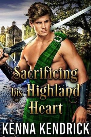 Sacrificing his Highland Heart by Kenna Kendrick