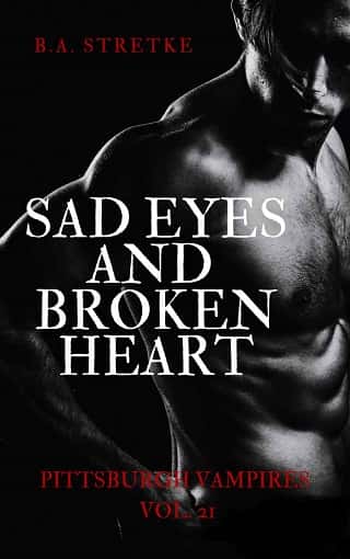 Sad Eyes and Broken Heart by B.A. Stretke