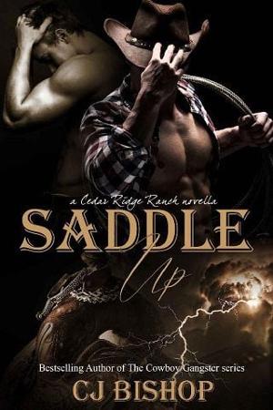 Saddle Up by CJ Bishop