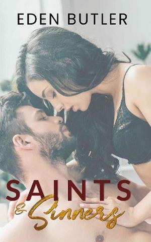 Saints and Sinners: The Complete Series by Eden Butler