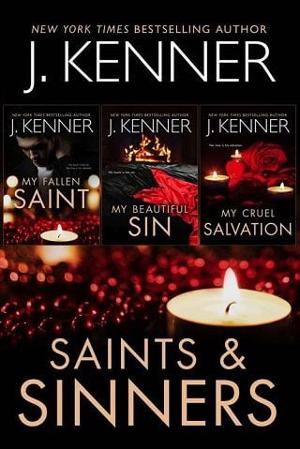 Saints & Sinners: The Devlin Saint Trilogy by J. Kenner