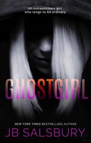 Ghostgirl by J.B. Salsbury